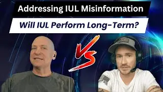 Addressing IUL Misinformation with James Barber ➡️ Will IUL Actually Perform Long Term?