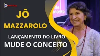 J&ocirc; Mazzarolo, Jornalista e Escritora, lan&ccedil;a livro 