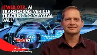 ITWeb OTR: AI transforms vehicle tracking to &lsquo;crystal ball&rsquo;