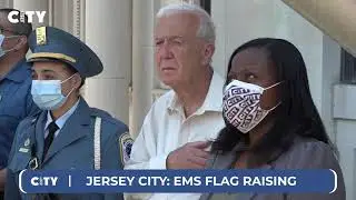 Jersey City: EMS Flag Raising 2021