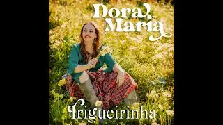 Dora Maria - Trigueirinha
