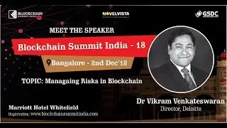 Dr. Vikram Venkateswaran at Blockchain Summit India 2018 by NovelVista