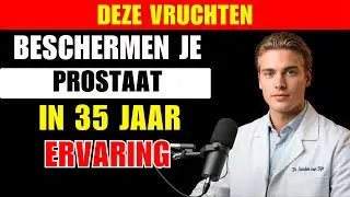 5 Vruchten die je PROSTAAT Beschermen | Dr. Sander van Dijk