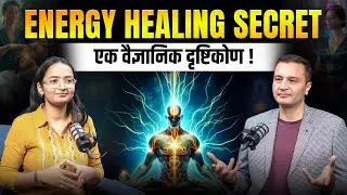 Fix All Your Problems: Energy Healing | Science, Frequency, Emotions & Medicine | Soulvyom