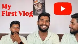 #.My First Vlog...in my YouTube channel@AkashSahanagowda