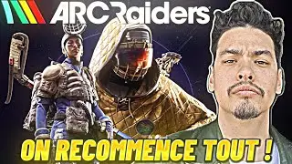 DE 0 A HEROS ! JE RECOMMENCE TOUT AVEC TOUT MES SCGEMAS MOUHAHAHA ARC RAIDERS !
