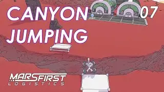 Jumping a CANYON with an OPEN BOX of apples // Mars First Logistics // Schematic 07
