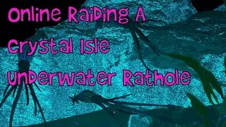 Online Raiding A Crystal Isle Underwater Rathole - Ark Official Small Tribes PVP