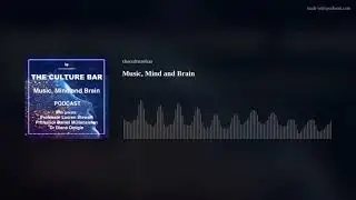 Music, Mind and Brain