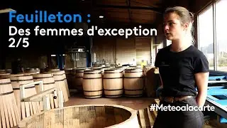 Feuilleton : des femmes d'exception 2/5