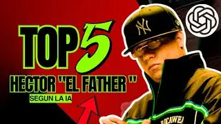 Top 5 canciones de H&eacute;ctor El Father seg&uacute;n la IA 🤖 Ep7