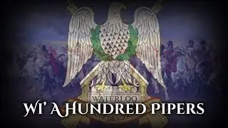 &ldquo;Wi&rsquo; A Hundred Pipers&rdquo; Royal Scots Dragoon Guards March