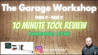 10-минутный обзор инструмента на токарный станок Parkside