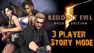 Resident Evil 5: 3 Player Online Story Mode