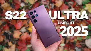 Samsung Galaxy S22 Ultra In 2025! (Still Worth It?)