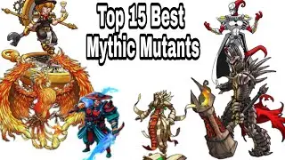 MGG Top 15 Best Mythic Mutants