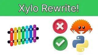 Xylo: The Python rewrite is a win.