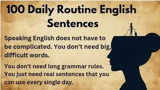 100 Daily Routine English Sentences || Graded Reader || Improve Your English || Listen And Practice