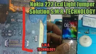 Nokia 222 Lcd Light Jumper Solution S.M.R. TECHNOLOGY