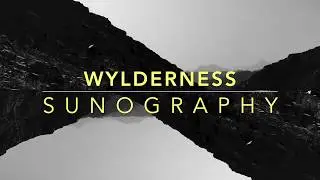 Wylderness - Sunography