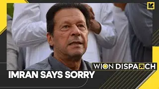 WION Dispatch: Imran Khan threatened a judge after bail was denied, apologises for his remark