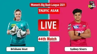 Live Sydney Sixers Women vs Brisbane Heat Women Live, BRHW vs SYSW Live 49th Match, WBBL 2022 Live