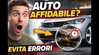 Come scoprire se un'auto &egrave; affidabile prima di comprarla. Evita errori costosi