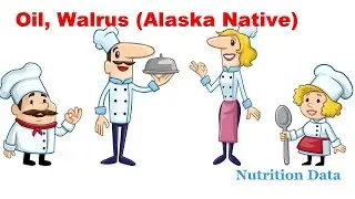 Oil, walrus (Alaska Native) - Nutrition Data