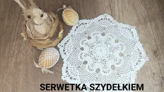 SERWETKA NA SZYDEŁKU CZ.1