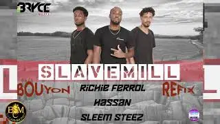 DJ Bryce x Richie Ferrol - Slave Mill 