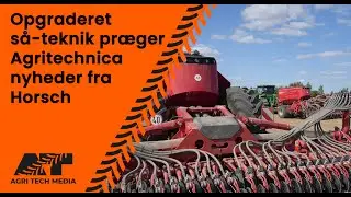 🇩🇰 Opgraderet så-teknik præger Agritechnica nyheder fra Horsch