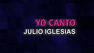Julio Iglesias - Yo canto (Karaoke)