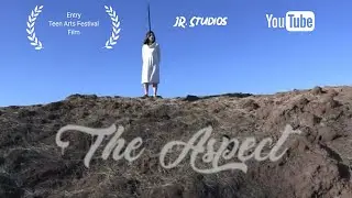 The Aspect - Official Short Film | JR. Studios