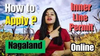 How to Apply ILP for Nagaland Online ? | Inner Line Permit for Nagaland | Offtrack Couple