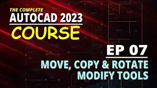 [EP 07] AutoCAD 2023 Course Move Copy Rotate | Modify Tools