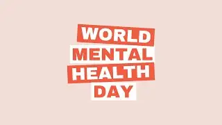 World Mental Health Day - Workshop