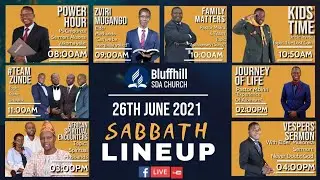 Bluffhill SDA Church II Morning Online Worship Service II 0800 to 1200 II 26 June 2021