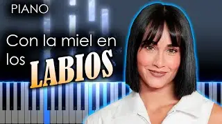 Aitana - Con la Miel en los Labios | PIANO Tutorial / Cover