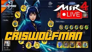 Mir4 - CRISWOLFMAN NA21 Mir4 MUERTO?