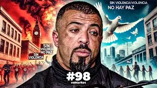 #98 - ''Sin Violencia, No Hay Paz'' | Hicham Bukhari (Escolta de Cristiano Ronaldo)