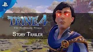 Trine 4: The Nightmare Prince | Story Trailer | PS4