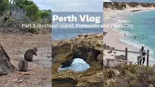 Perth travel vlog/ Rottnest Island, Fremantle and Perth city