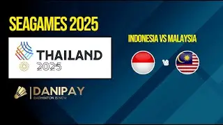 Indonesia vs Malaysia | SF Seagames Thailand 2025 (Womens Team) | Live Badminton Reaction + Score