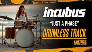 Incubus - Just A Phase (Drumless) NO DRUMS - High Quality