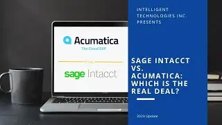Sage Intacct vs Acumatica 2023 Update