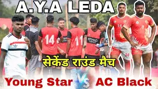 AC Black 🆚️ Young Star || 2nd  Round Live Match || At :- Leda Tournament 2025