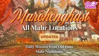 All Mahr Locations UPDATED 🐝 Marchenghast Daily Mission 🏰 Star Stable Online