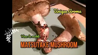 Appetite of Autumn !!  Matsutake Mushroom Rice
