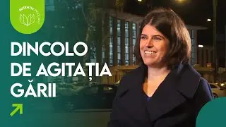 Dincolo de agitația gării | AUTENTIC podcast