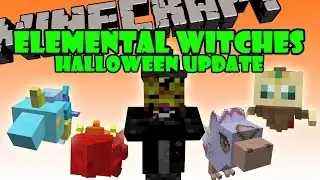 ELEMENTAL WITCHES MOD UPDATE - Brujas Halloween, Mascotas Elementales - Minecraft mod 1.7.2 ESPA&Ntilde;OL